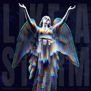 Like A Storm : Sinners & Saints